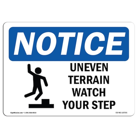 OSHA Notice Sign, Uneven Terrain Watch Your Step With Symbol, 7in X 5in Decal